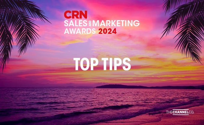 Top Tips for entering the CRN Sales and Marketing Awards 2024